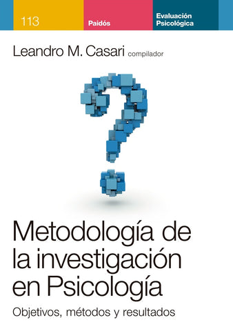 METODOLOGÍA DE LA INVESTIGACIÓN EN PSICOLOGÍA. OBJETIVOS, MÉTODOS Y RESULTADOS.. | Leandro  Casari