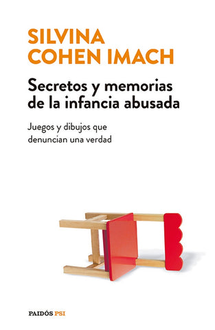 Secretos y memorias de la infancia abusada  | Silvina Cohen Imach