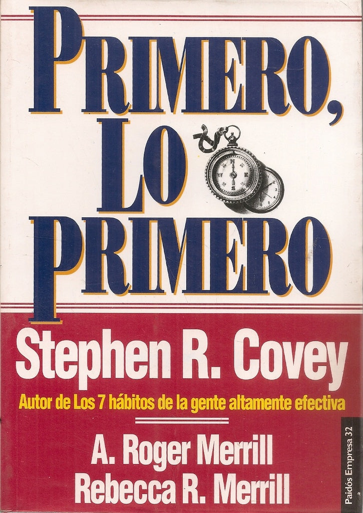 PRIMERO LO PRIMERO  | Stephen R. Covey