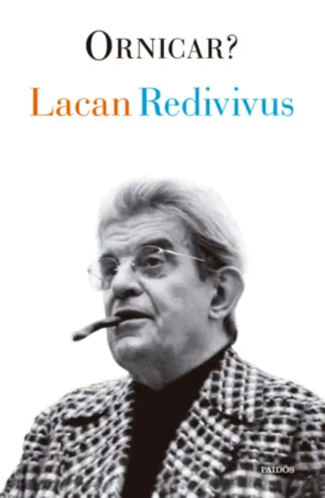 LACAN REDIVIVUS | Jacques Lacan