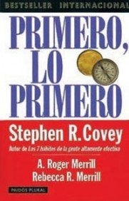 Primero lo primero | Stephen R. Covey