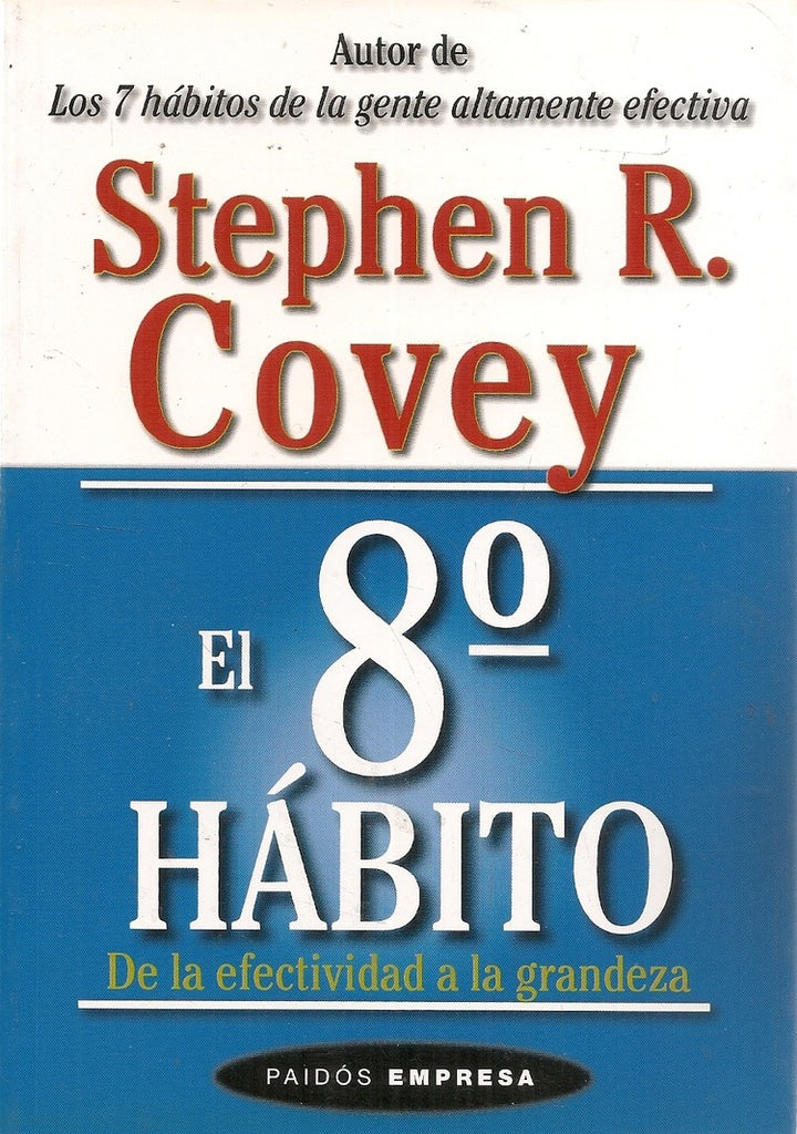 El 8 habito | Stephen R. Covey
