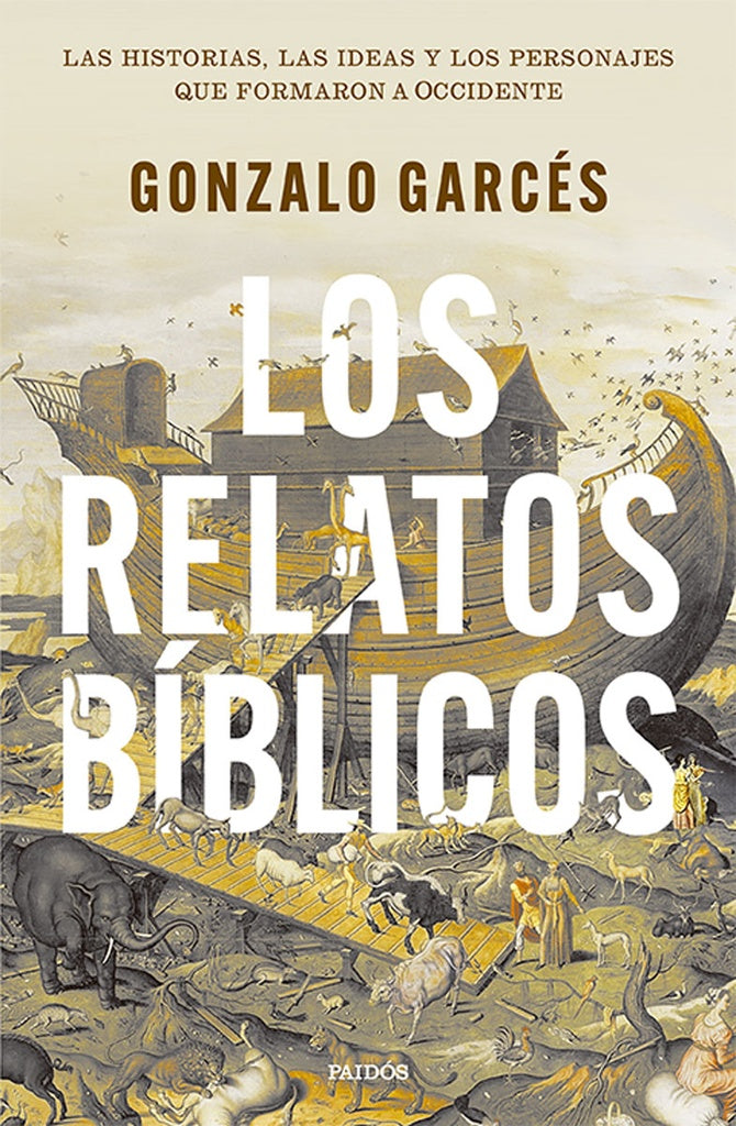 Los relatos bíblicos  | Gonzalo Garcés