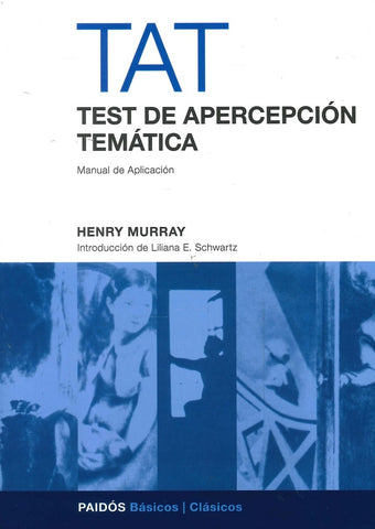 TEST DE APERCEPCION TEMATICA (TAT) MANUAL DE APLICACION.. | Henry A. Murray