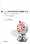 TATUADOS POR LOS MEDIOS.. | Silvia Bacher