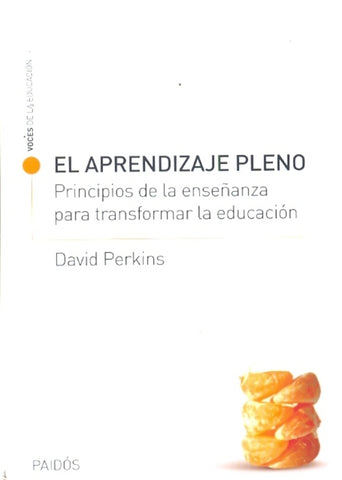 El aprendizaje pleno | David Perkins