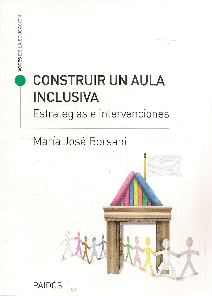 CONSTRUIR UN AULA INCLUSIVA.. | María José Borsani