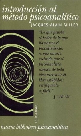 INTRODUCCION AL METODO PSICOANALITICO  | Miller-Miller