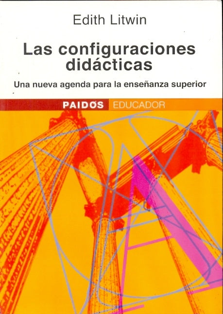 LAS CONFIGURACIONES DIDÁCTICAS | Edith Litwin