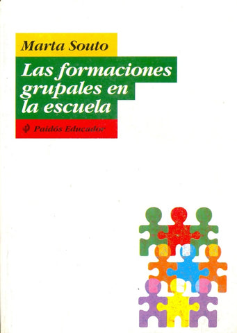 Las formaciones grupales en la escuela | Marta Souto