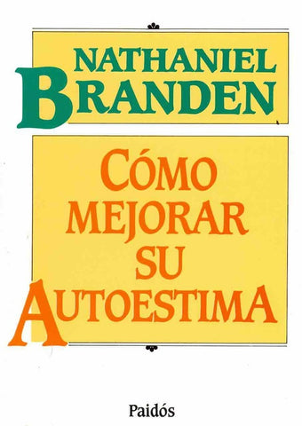 Cómo mejorar su autoestima | Branden-Wolfson