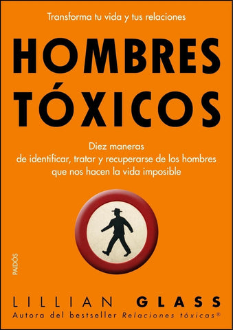 Hombres tóxicos | Lillian Glass