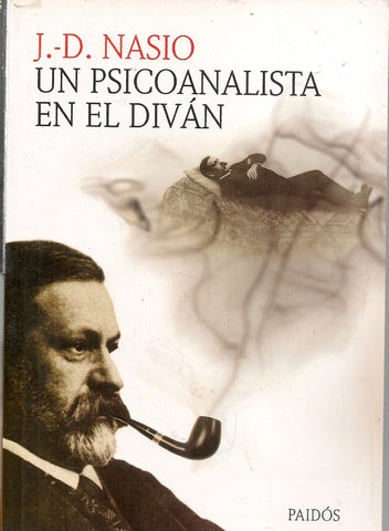 Un psicoanalista en el diván | J.d. Nasio