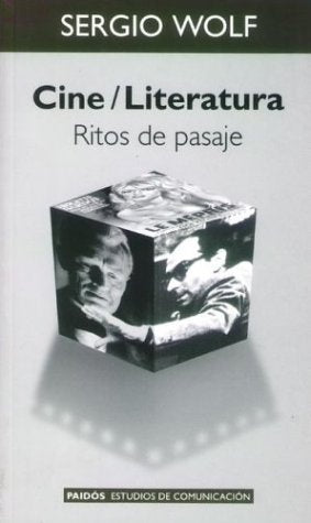 CINE / LITERATURA RITO DE PASAJE | Sergio Wolf