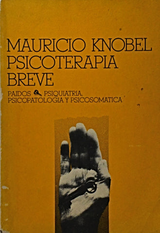 PSICOTERAPIA BREVE.. | Mauricio Knobel