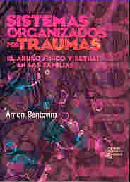 SISTEMAS ORGANIZADOS POR TRAUMAS.. | Bentovim-Quirno