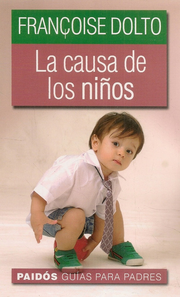 La causa de los niños | Françoise Dolto