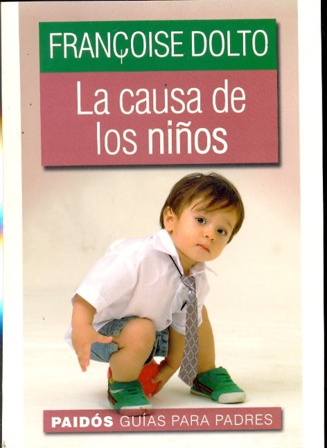 Causa de los niños, La | Dolto-Agoff