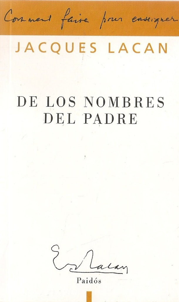 DE LOS NOMBRES DEL PADRE* | Jacques Lacan