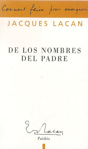 DE LOS NOMBRES DEL PADRE* | Jacques Lacan