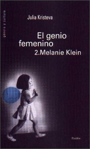 Genio femenino 2, El | Kristeva-Piatigorsky