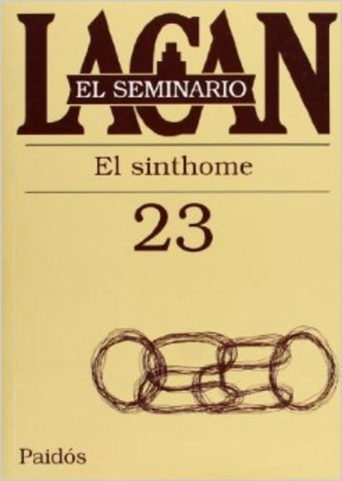 SEMINARIO 23 EL SINTHOME.. | Lacan, González