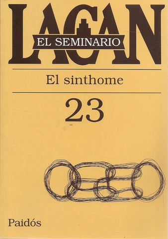 SEMINARIO 23 EL SINTHOME.. | Lacan, González