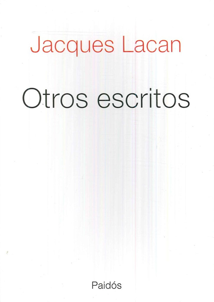 Otros escritos | Jacques Lacan