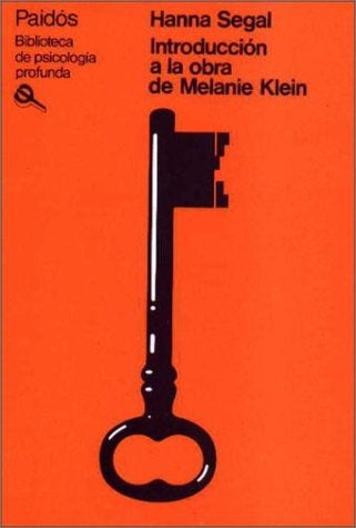 Introducción a la obra de Melanie Klein | Hanna Segal