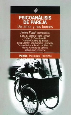 PSICOANALISIS DE PAREJA DEL AMOR Y SUS BORDES | Janine Puget