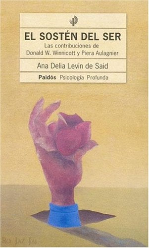 El sostén del ser | Ana Delia Levín de Said