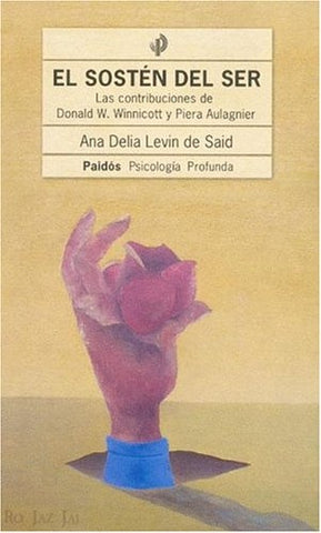 El sostén del ser | Ana Delia Levín de Said
