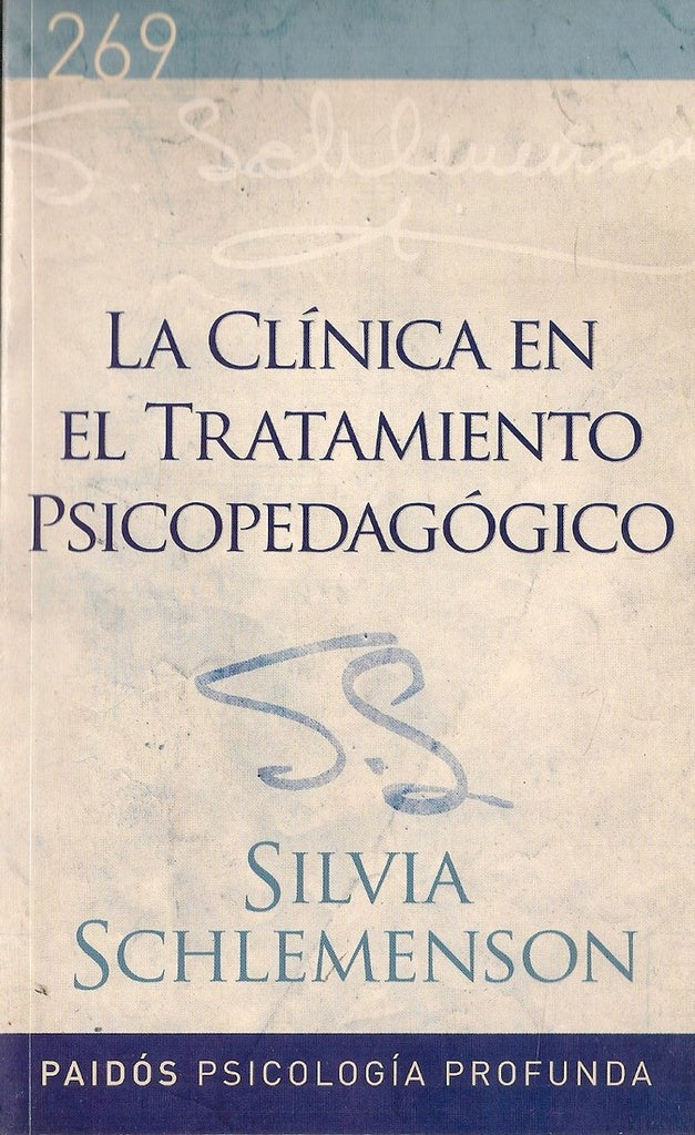 La clínica en el tratamiento psicopedagógico | Silvia Schlemenson