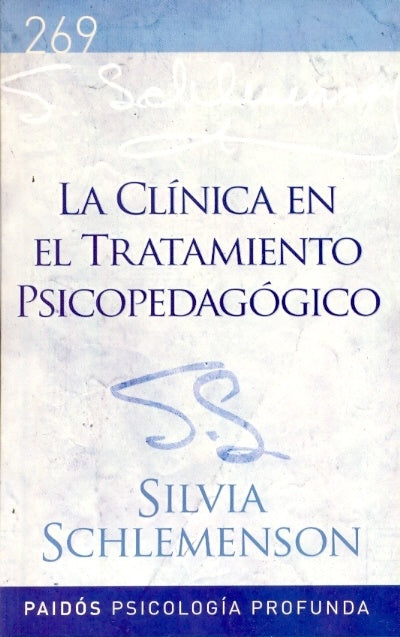 La clínica en el tratamiento psicopedagógico | Silvia Schlemenson