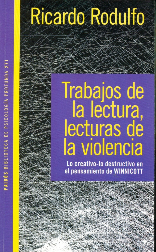 Trabajos de lectura, lecturas de la violencia | Ricardo Rodulfo