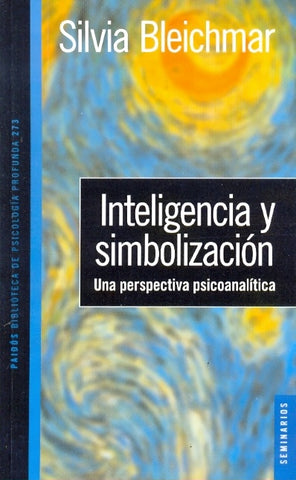 Inteligencia y simbolización | Silvia Bleichmar
