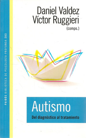 Autismo: del diagnóstico al tratamiento | Daniel Valdez
