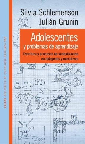 ADOLESCENTES Y PROBLEMAS DE APRENDIZAJE.. | Silvia Schlemenson