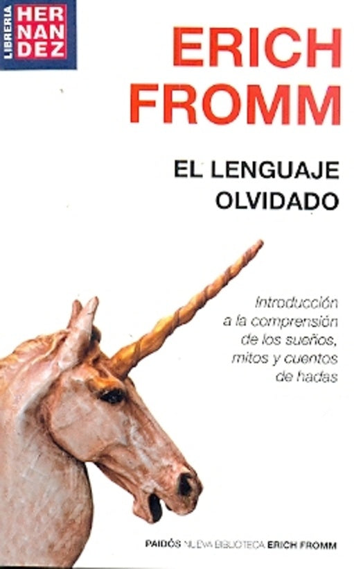 El lenguaje olvidado | Erich Fromm