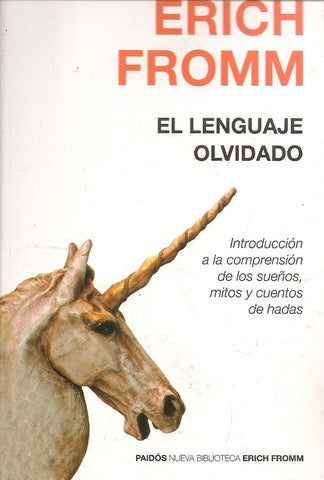 El lenguaje olvidado | Erich Fromm