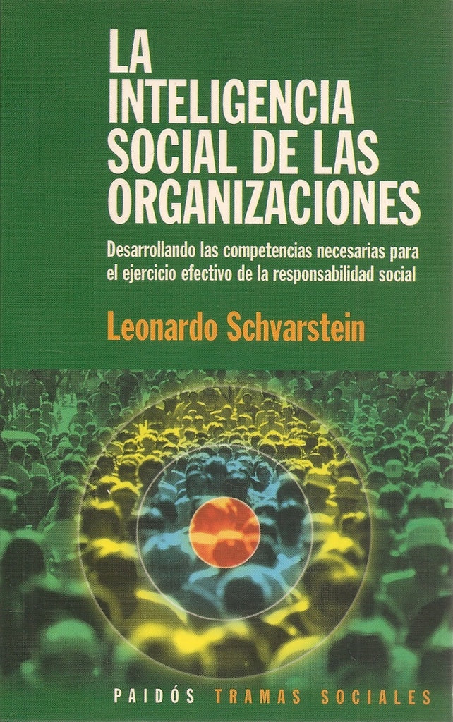 Inteligencia social de las organizaciones, La | Leonardo Schvarstein