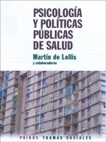 Psicología y políticas públicas en salud | Martín De Lellis