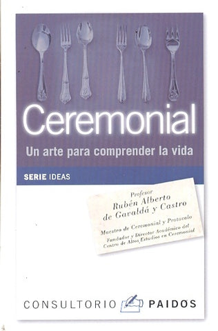 Ceremonial | Ruben Alberto de Gavaldá y Castro