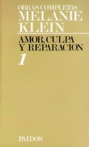 Amor, culpa y reparación y otros trabajos | Klein-Friedenthal-otros
