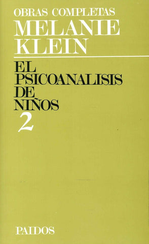 EL PSICOANALISSI DE NIÑOS.. | Klein-Aberastury-Negrotto