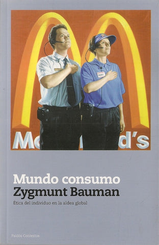 MUNDO CONSUMO.. | Zygmunt Bauman