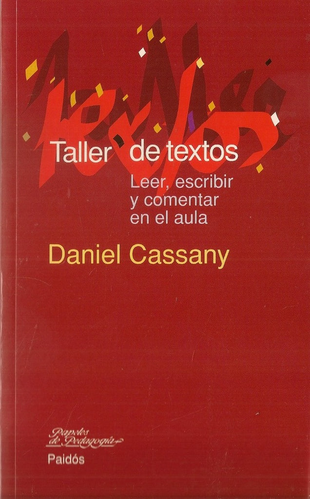 TALLER DE TEXTOS.. | Daniel Cassany