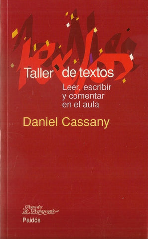 TALLER DE TEXTOS.. | Daniel Cassany