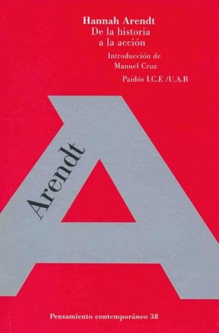 De la historia a la acción | Arendt-Birulés
