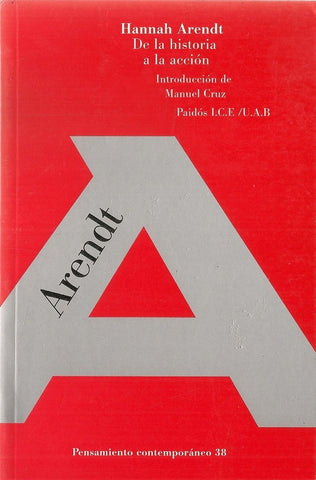 De la historia a la acción | Arendt-Birulés